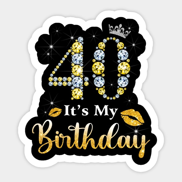 It's My 40th Birthday Sticker by Bunzaji